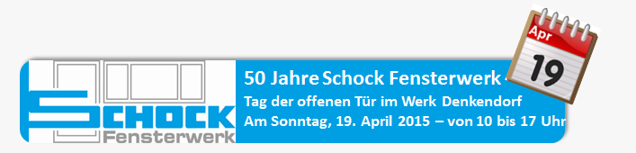 Banner 50 Jahre Schock Fensterwerk 05 Banner 50 Jahre Schock Fensterwerk Tag der offenen Tür